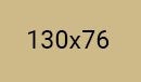 A tan rectangle with black text that reads 130x76.