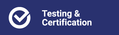 Testing & Certification